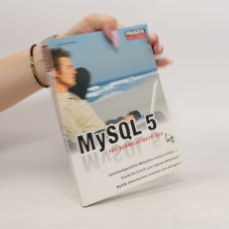 Axel Bornträger MySQL 5 für Schnelleinsteiger