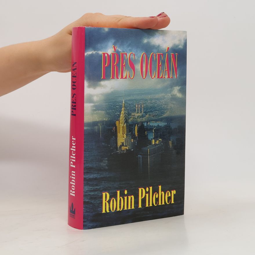 Robin Pilcher Přes oceán