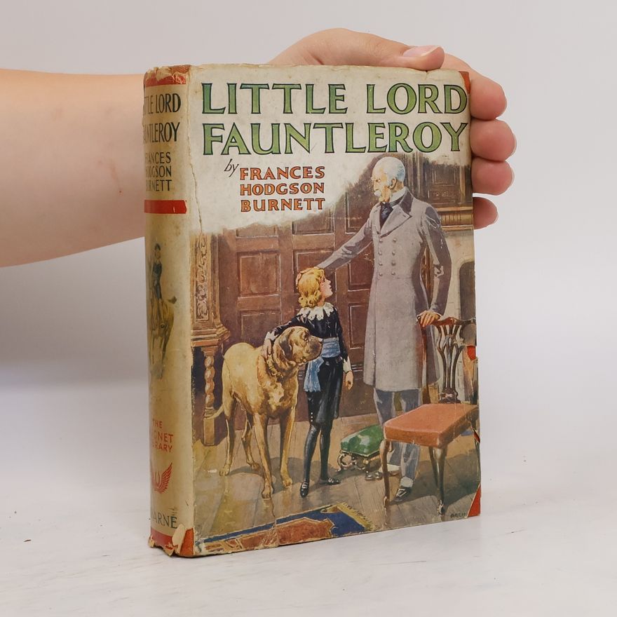 Frances Hodgson Burnett Little Lord Fauntleroy