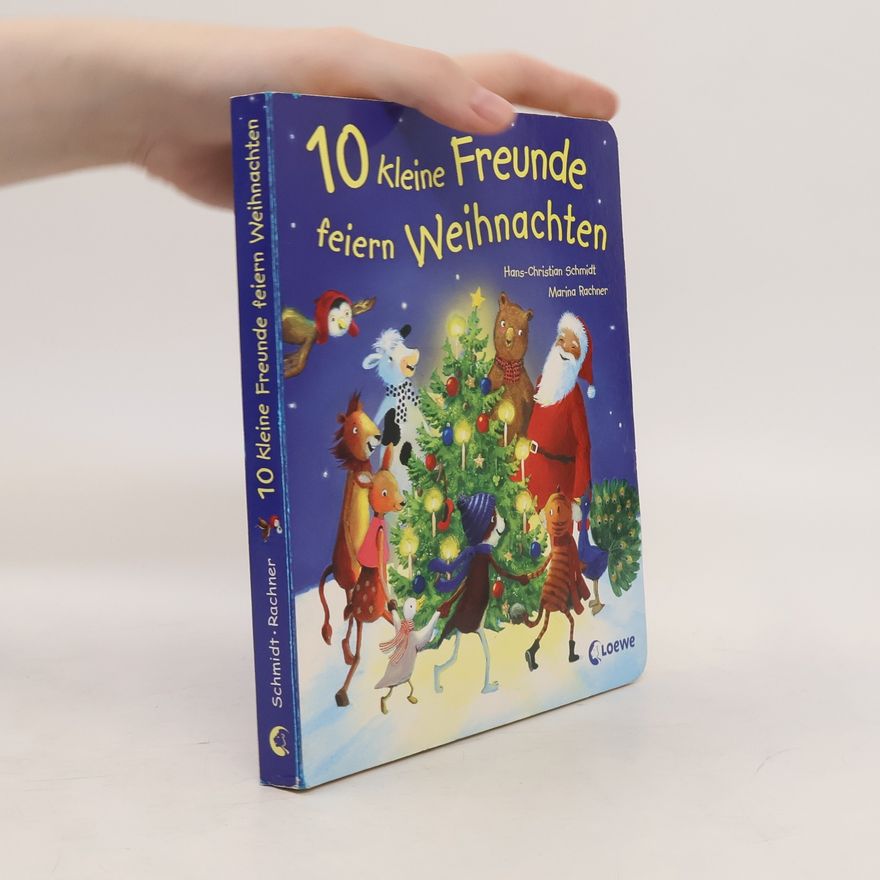 Hans-Christian Schmidt 10 kleine Freunde feiern Weihnachten