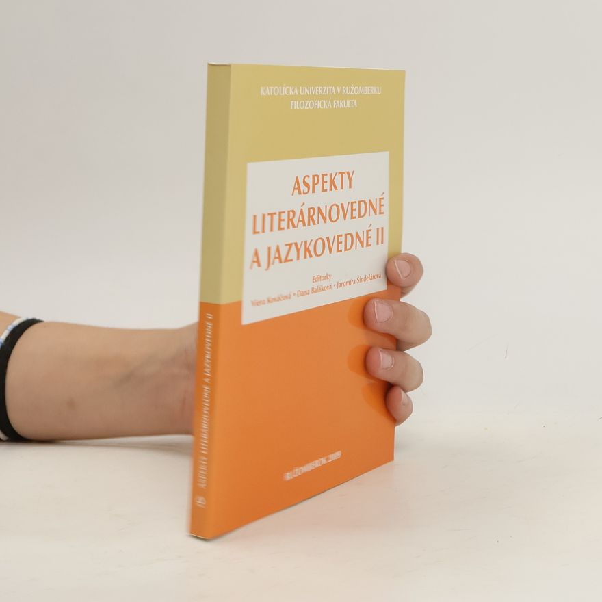 Jaromíra Šindelářová Aspekty literárnovedné a jazykovedné II.