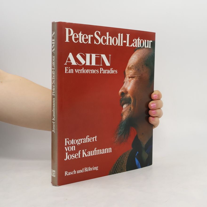 Peter Scholl-Latour Asien