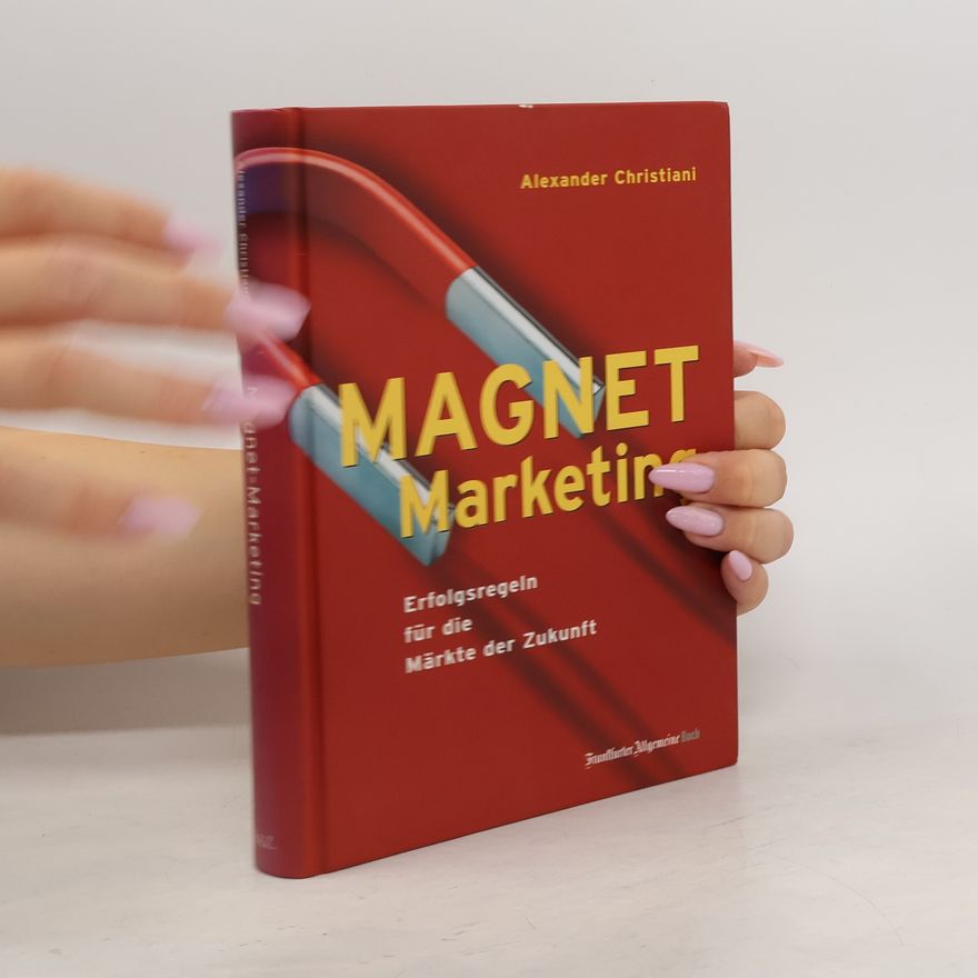 Alexander Christiani Magnet-Marketing
