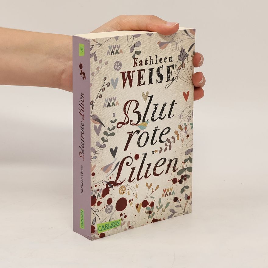 Kathleen Weise Blutrote Lilien