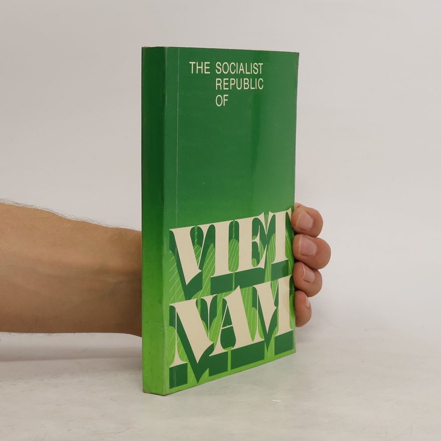 Autorenkollektiv The Socialist Republic of Vietnam