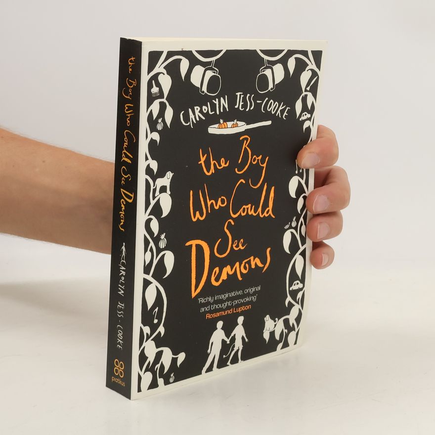 Carolyn Jess Cooke The Boy Who Could See Demons