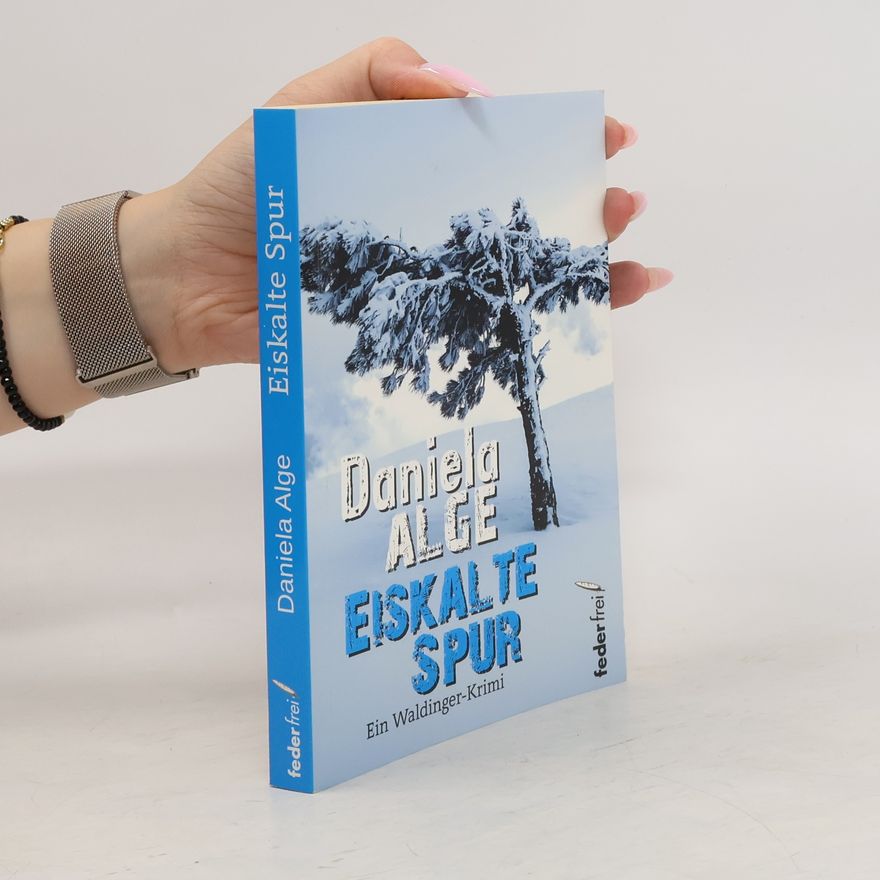 Daniela Alge Eiskalte Spur
