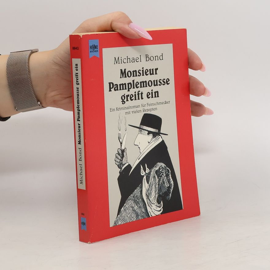 Michael Bond Monsieur Pamplemousse greift ein