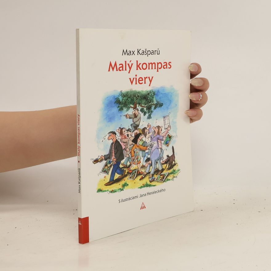 Jaroslav Max Kašparů Malý kompas viery