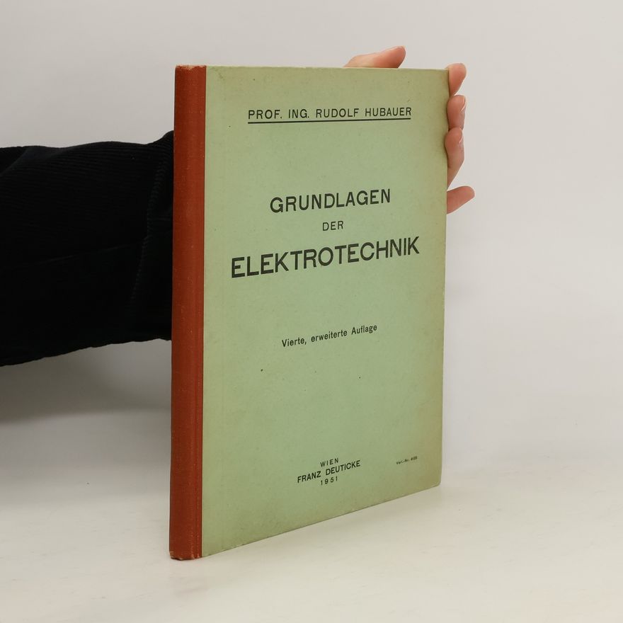 Rudolf Hubauer Grundlagen der Elektrotechnik