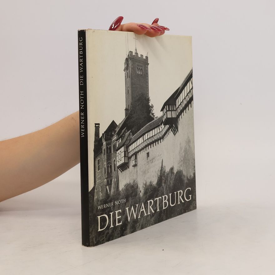 Werner Noth Die Wartburg