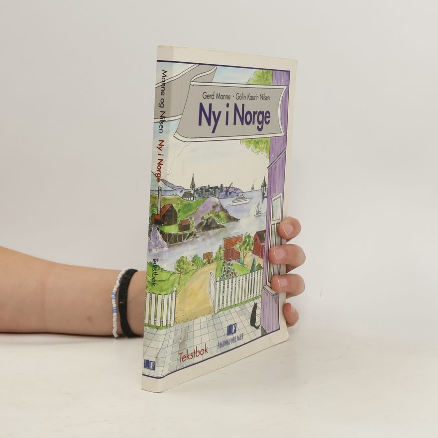 Gölin Kaurin Nilsen Ny i Norge. Tekstbok