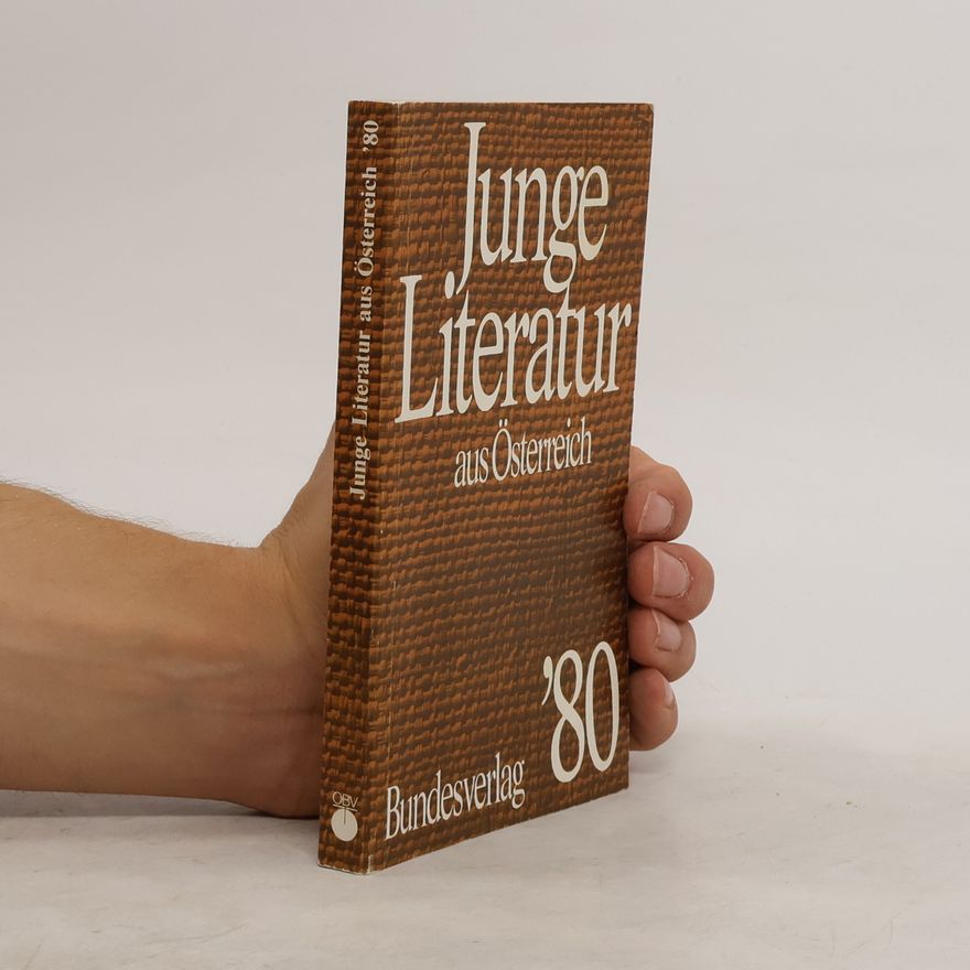 Various authors Junge Literatur aus Österreich. '80