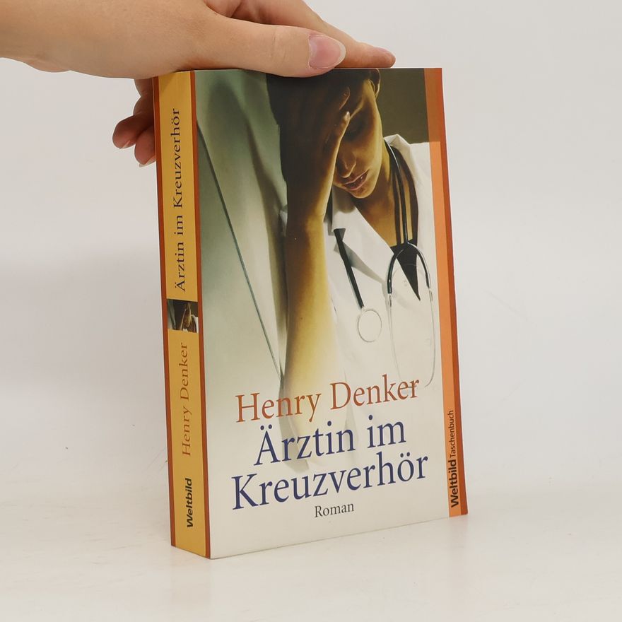 Henry Denker Ärztin im Kreuzverhör