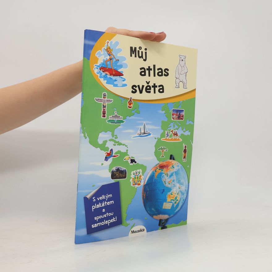 Autorenkollektiv Můj atlas světa