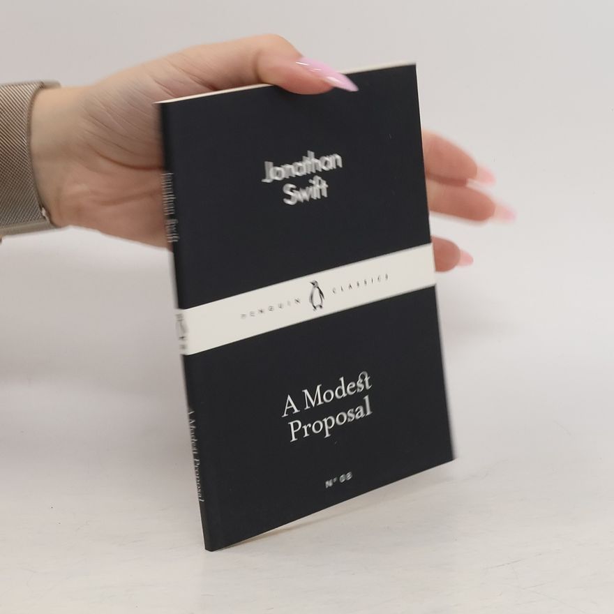 Jonathan Swift A Modest Proposal