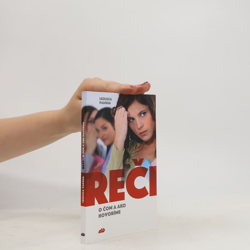 Leoluca Pasqua Reči. O čom a ako hovoríme