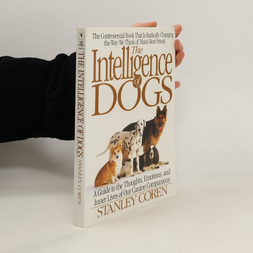 Stanley Coren The Intelligence of Dogs