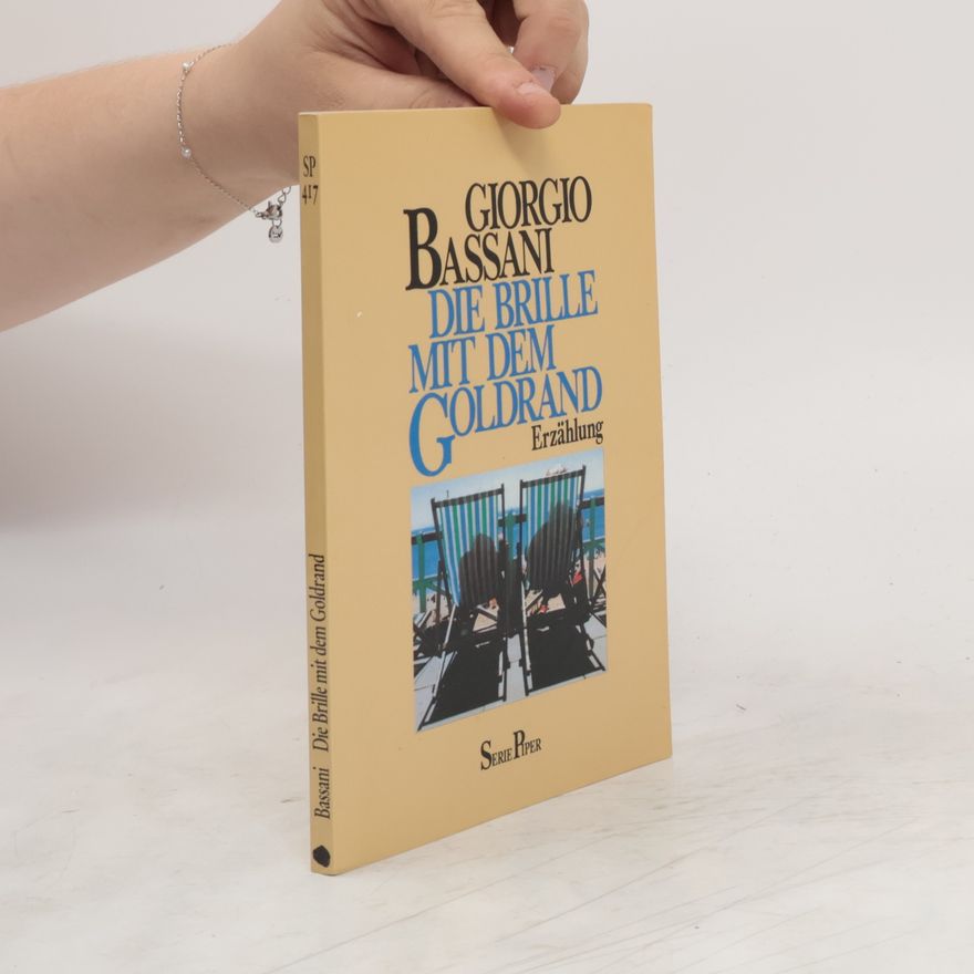 Giorgio Bassani Die Brille mit dem Goldrand