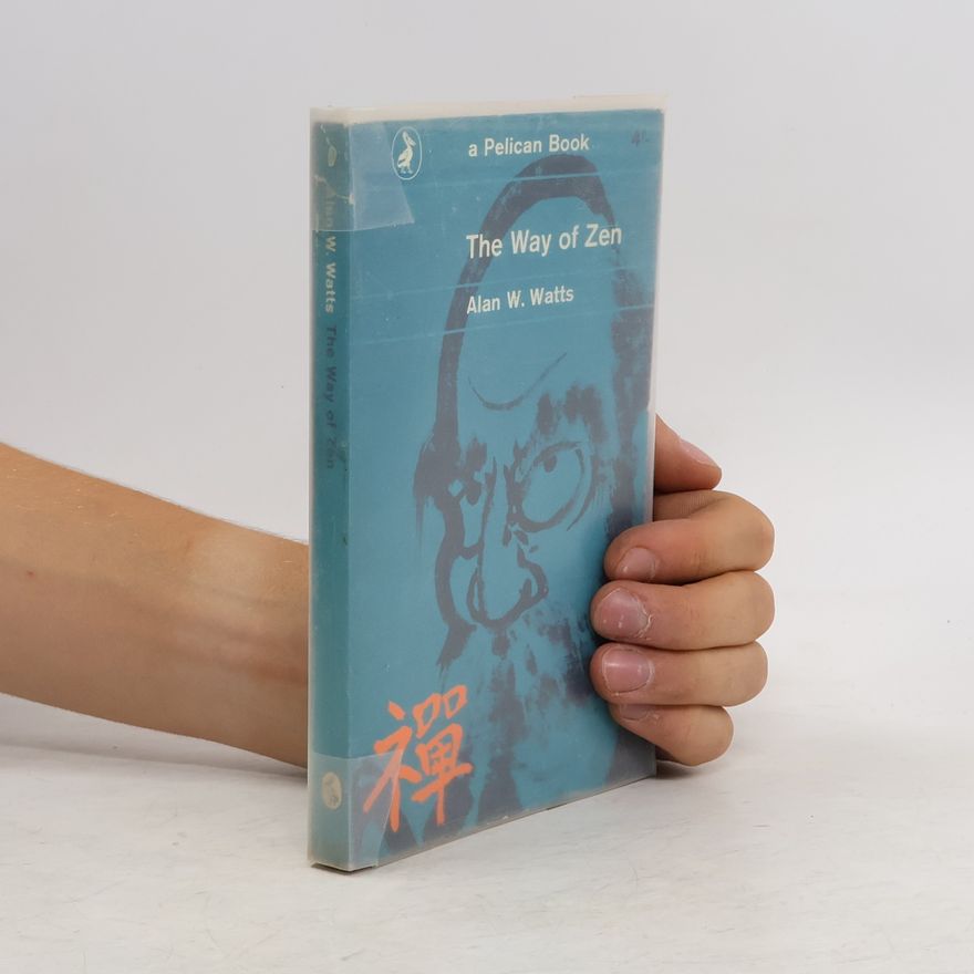Alan Watts The Way of Zen
