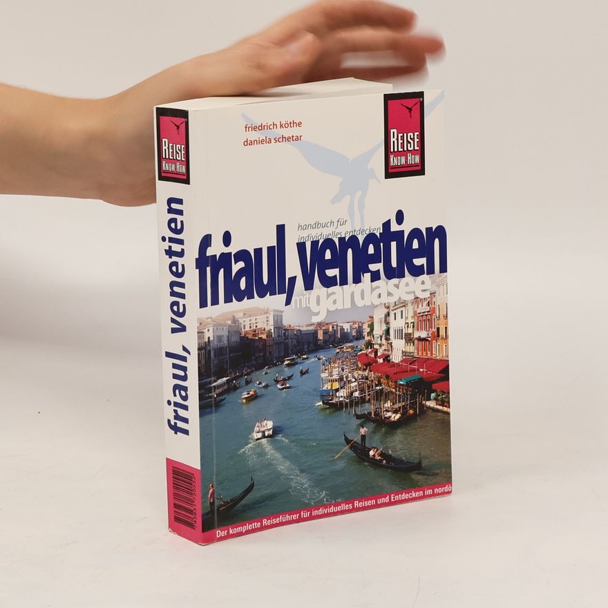 Friedrich Köth Friaul, Venetien