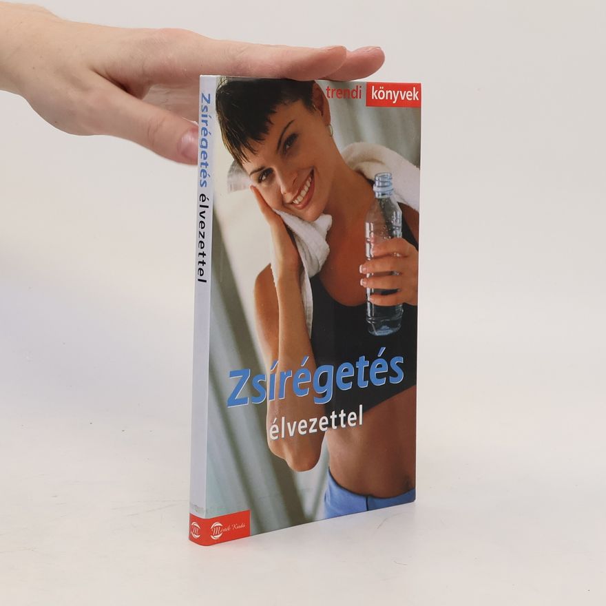 Kolektiv autorů Zsírégetés. Élvezettel