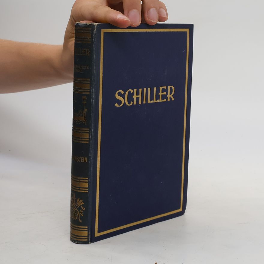Friedrich Schiller Schillers Werke: Maria Stuart. 7.-8. Band