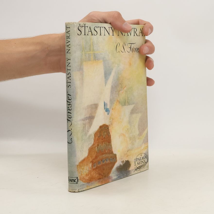 C. S. Forester Šťastný návrat