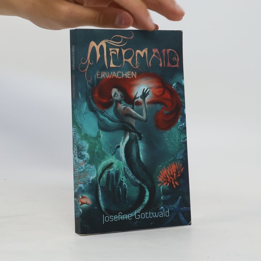 Josefine Gottwald Mermaid - Erwachen