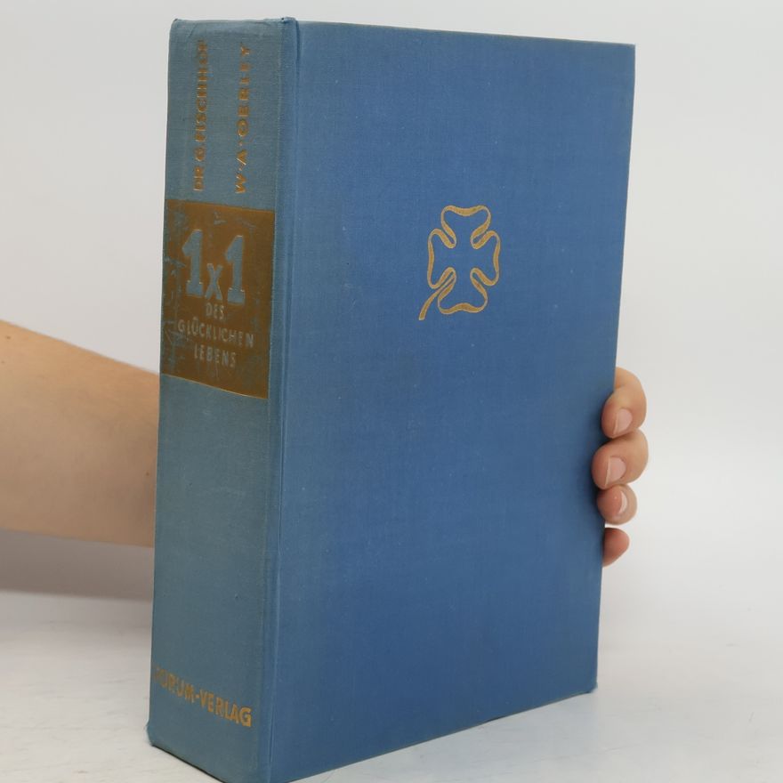 Autorenkollektiv 1 x 1 des Glücklichen Lebens