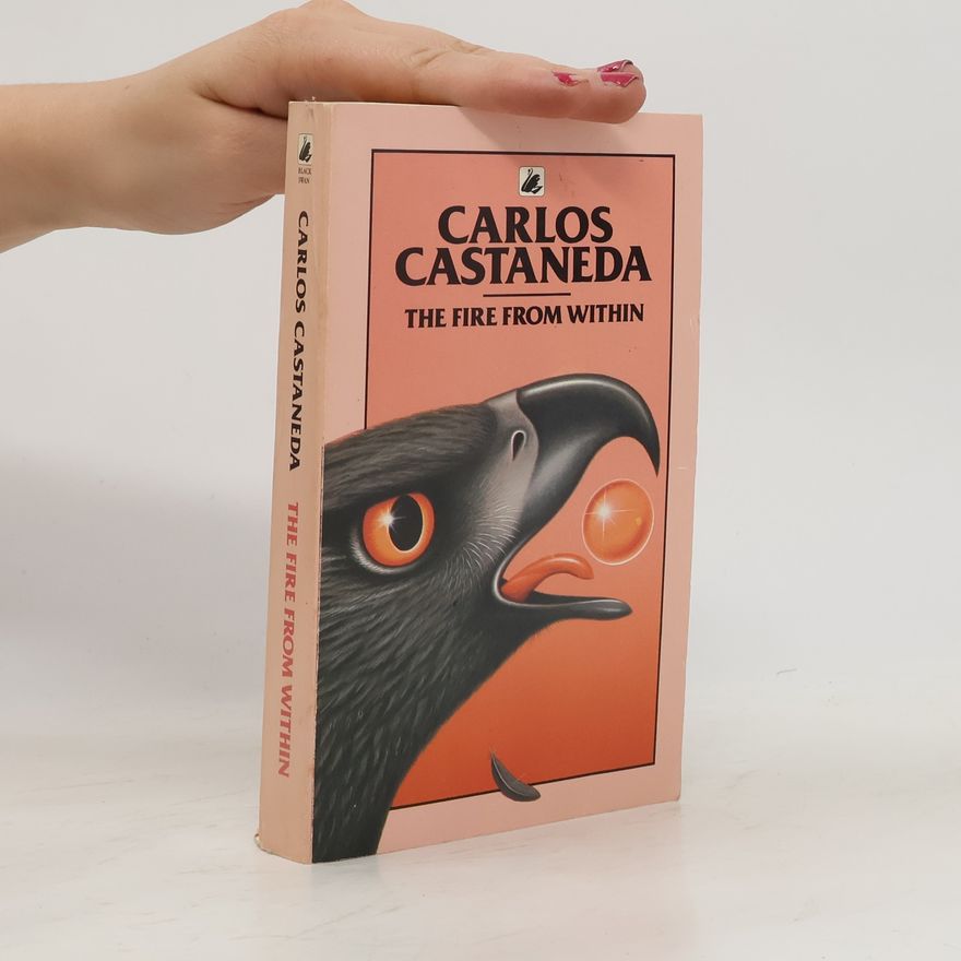 Carlos Castaneda The Fire from Within