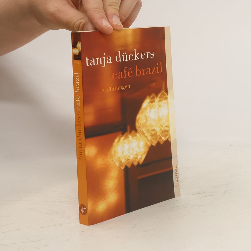 Tanja Dückers Café Brazil