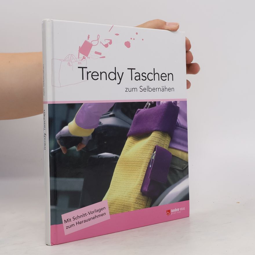 Various authors Trendy Taschen zum Selbernähen