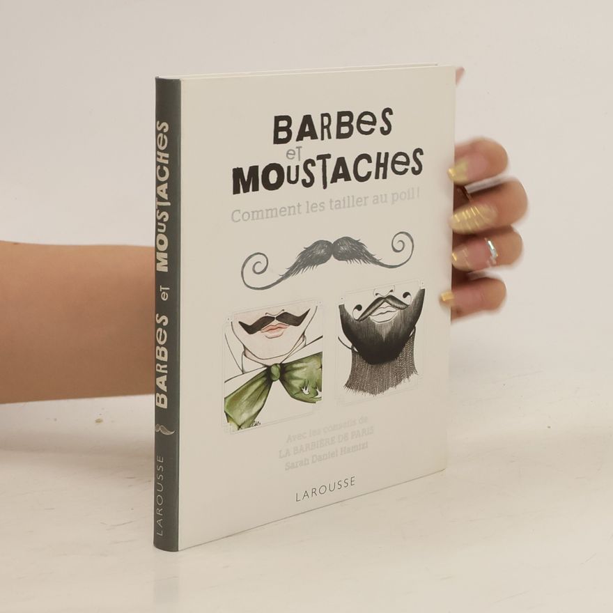 Sarah Daniel Hamizi Barbes et moustaches