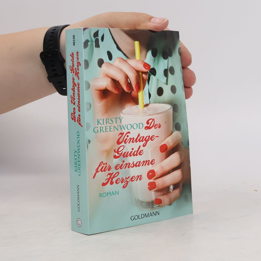 Kristy Greenwood Der Vintage-Guide für einsame Herzen