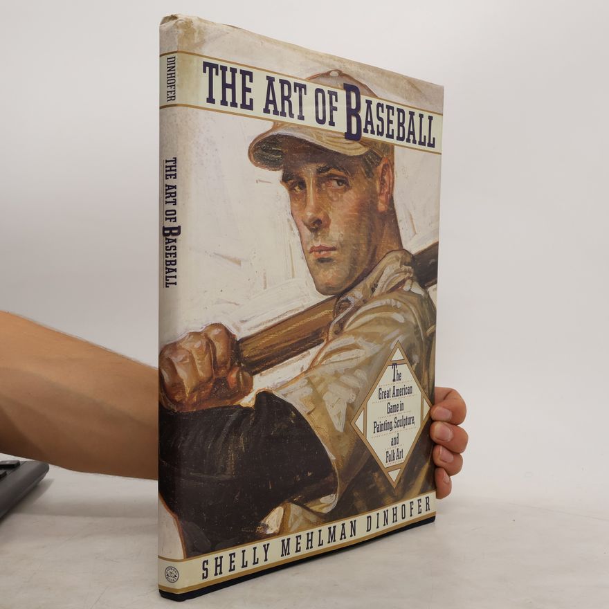 Shelly Mehlman Dinhofer The Art of Baseball