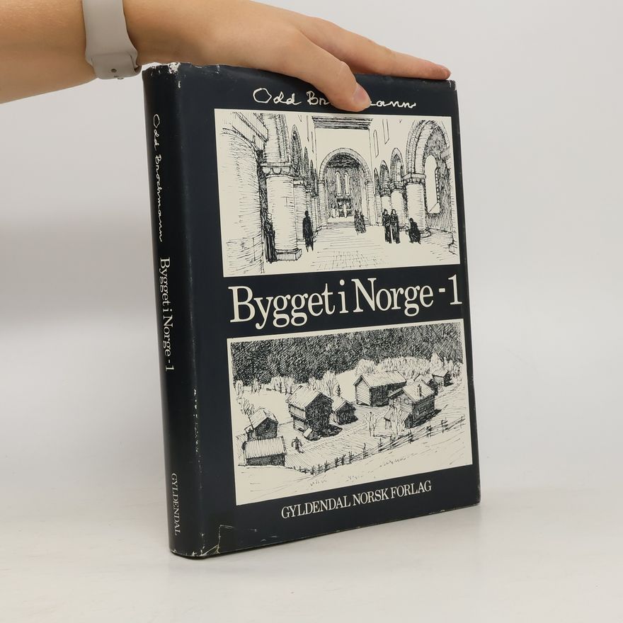 Brochmann Odd Bygget i Norge 1