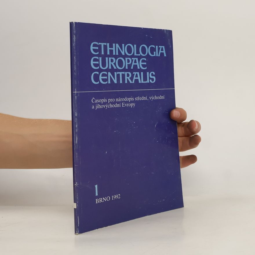 Kolektív autorov Ethnologia Europae Centralis 1: časopis pro národopis střední, východní a jihovýchodní Evropy