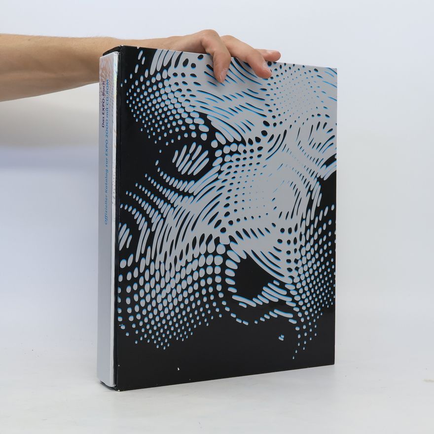 Kolektiv autorů Das EXPO-Buch. Offizieller Katalog zur EXPO 2000