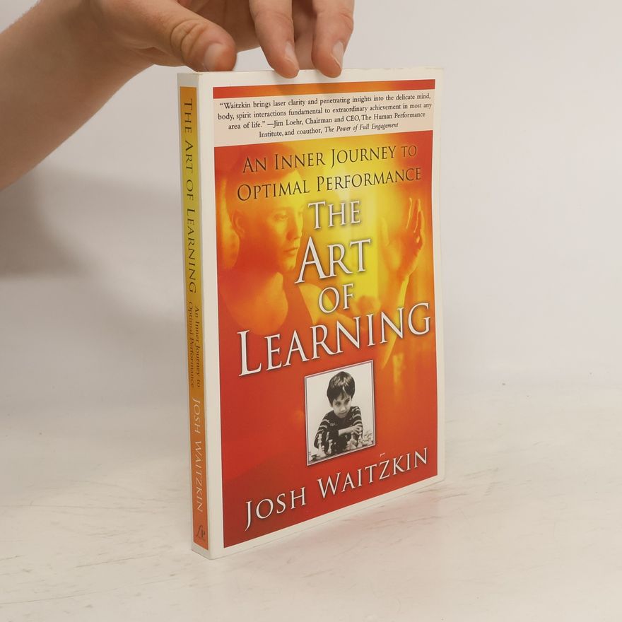 Joshua Waitzkin The Art of Learning