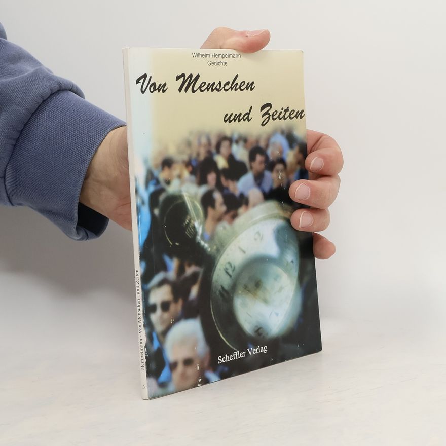 Wilhelm Hempelmann Von Menschen und Zeiten