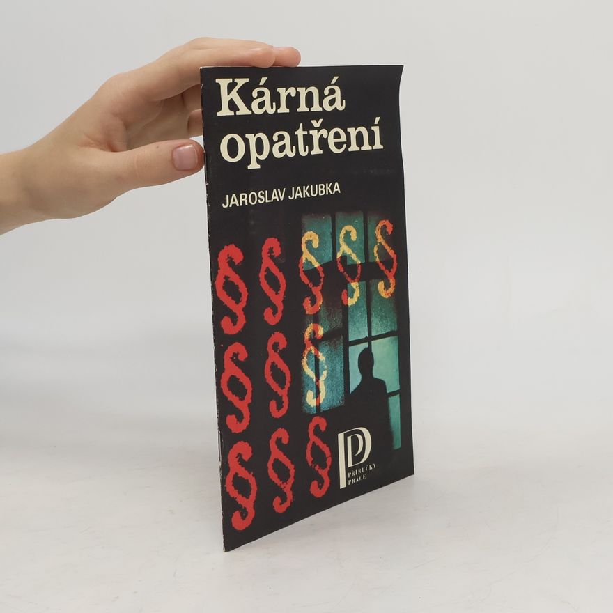 Jaroslav Jakubka Kárná opatření