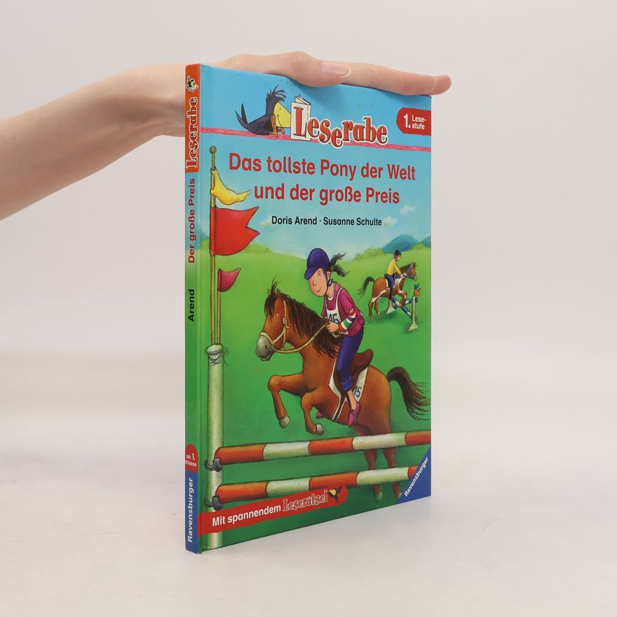 Doris Arend Das tollste Pony der Welt und der große Preis