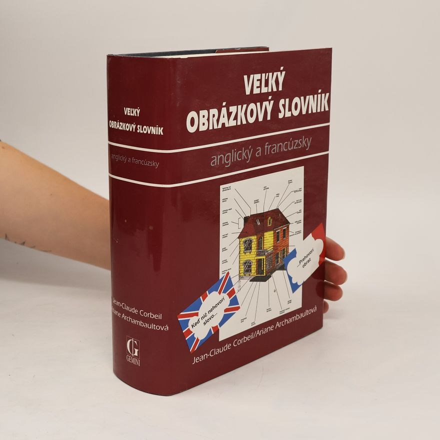 Various authors Veľký obrázkový slovník. Anglický a francúzksky