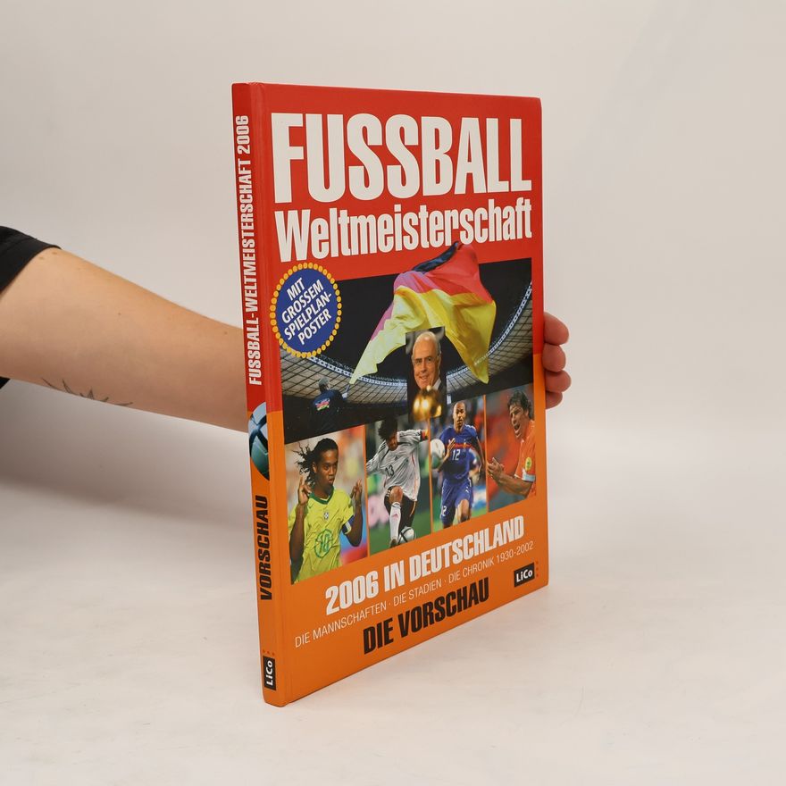 Kolektiv autorů Fussball Weltmeisterschaft 2006