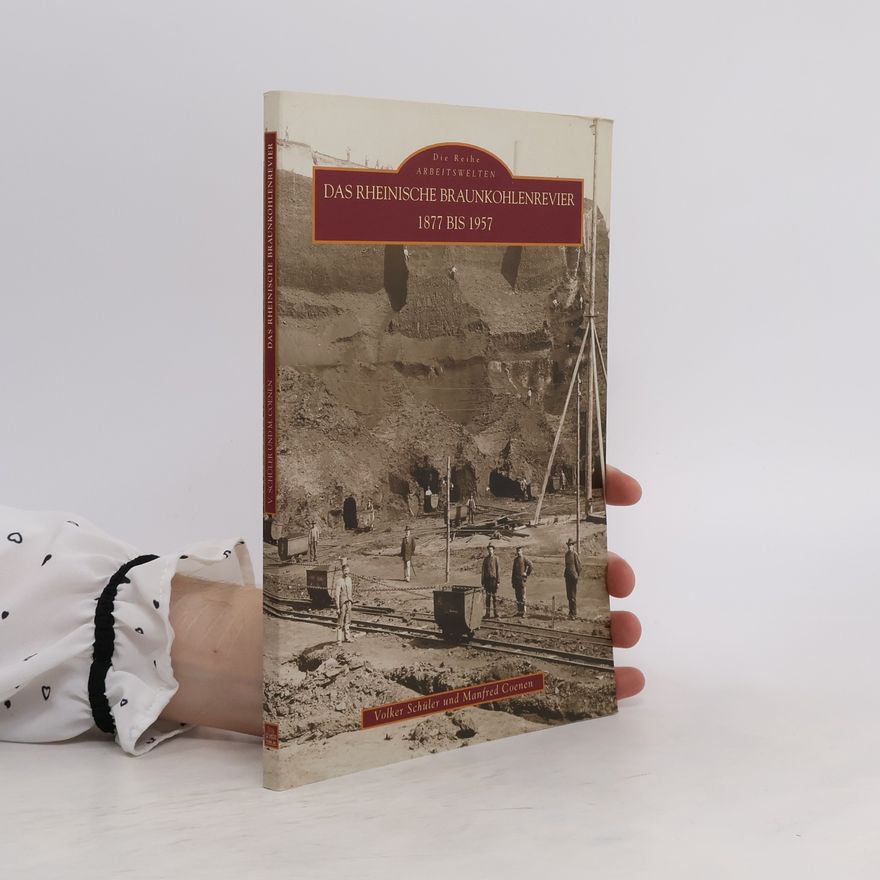 Volker H. W. Schüler Das rheinische Braunkohlenrevier 1877 bis 1957