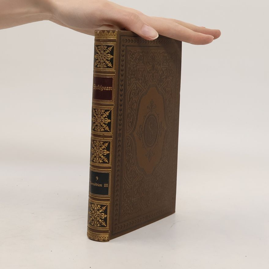William Shakespeare Shakespeares sämtliche dramatische Werke Band 9