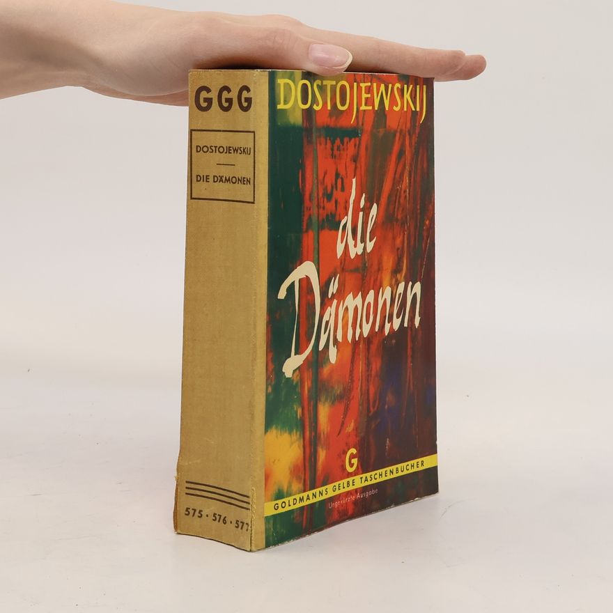 Fjodor Michailowitsch Dostojewski Die Dämonen