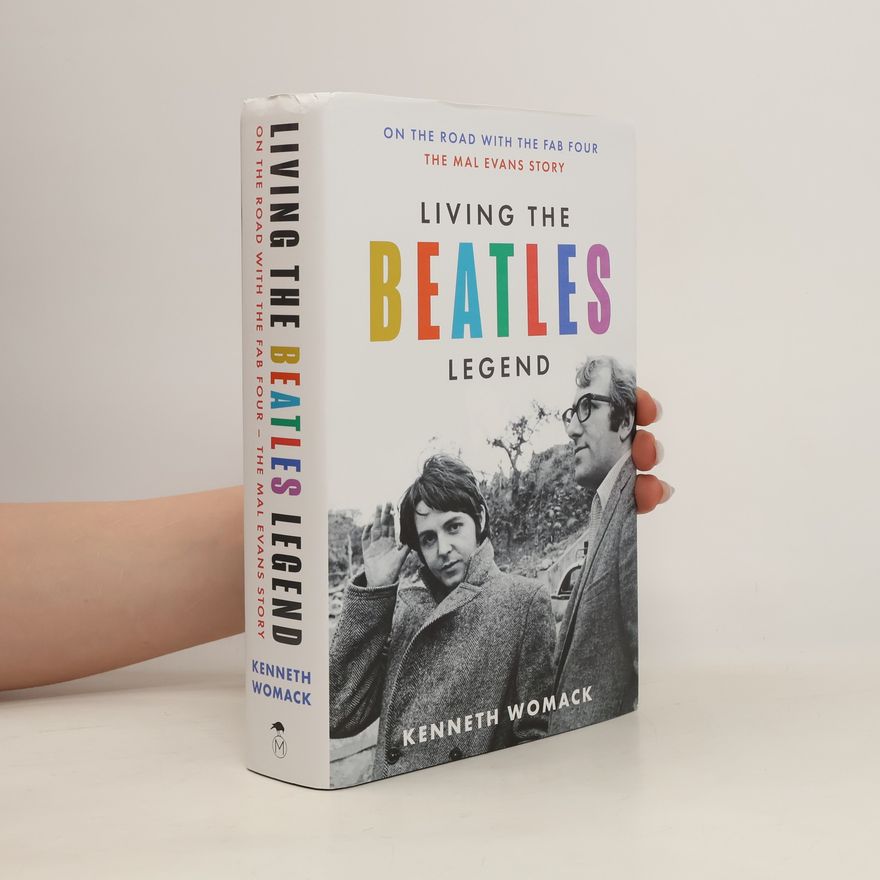 Kenneth Womack Living the Beatles Legend