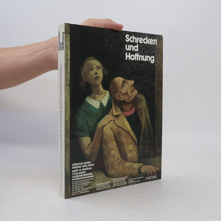 Nikolaus Pevsner Schrecken und Hoffnung. Künstler sehen Frieden und Krieg